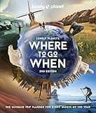 _Lonely Planet: Where to Go When_: _The Ultimate Planner for Where to Go When_ by Amazon